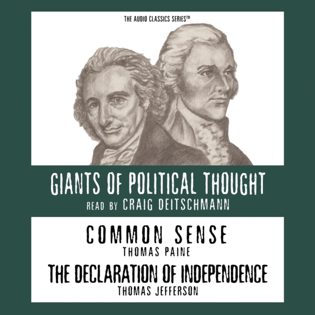 Common Sense and The Declaration of Independence