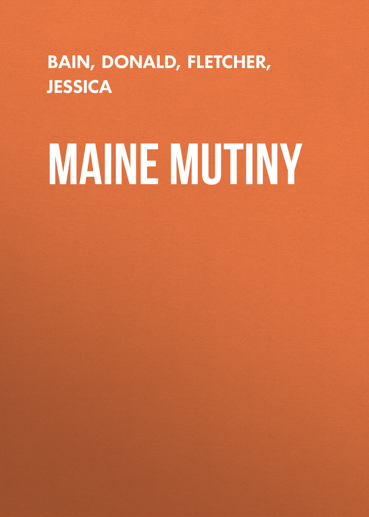 Maine Mutiny