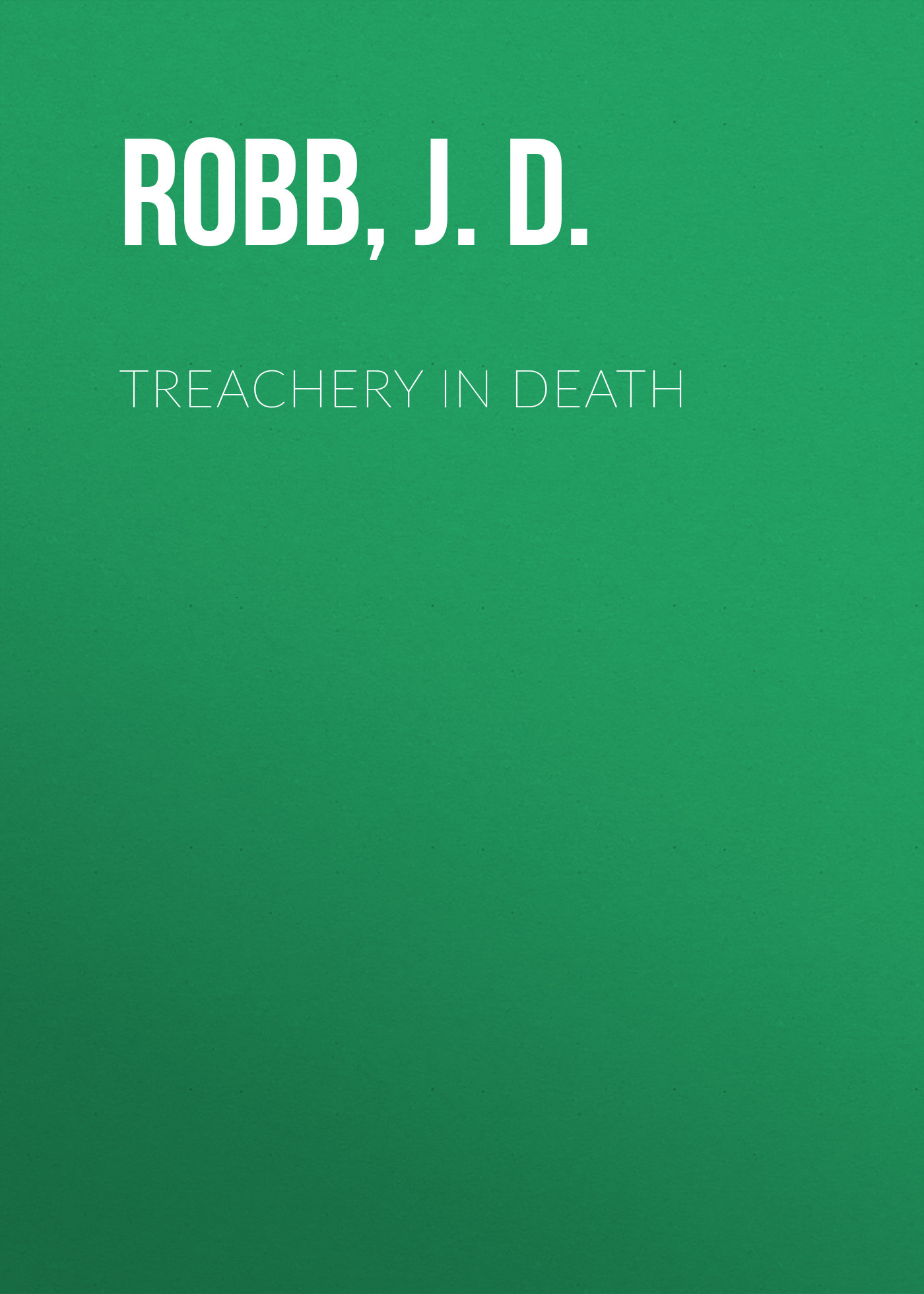 Treachery in Death