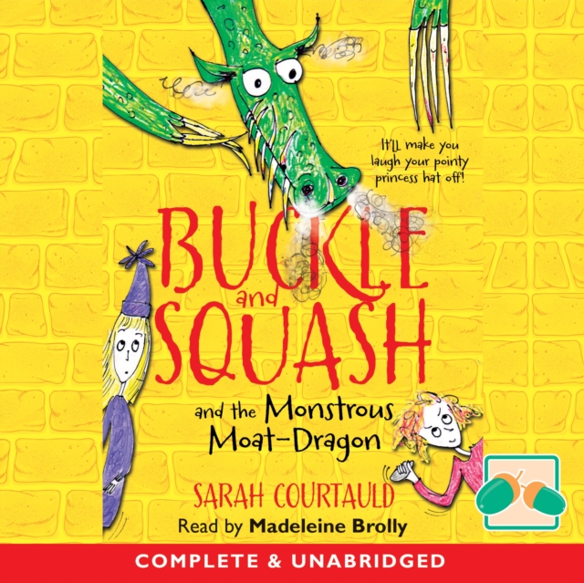 

Buckle And Squash And The Monstrous Moat-Dragon