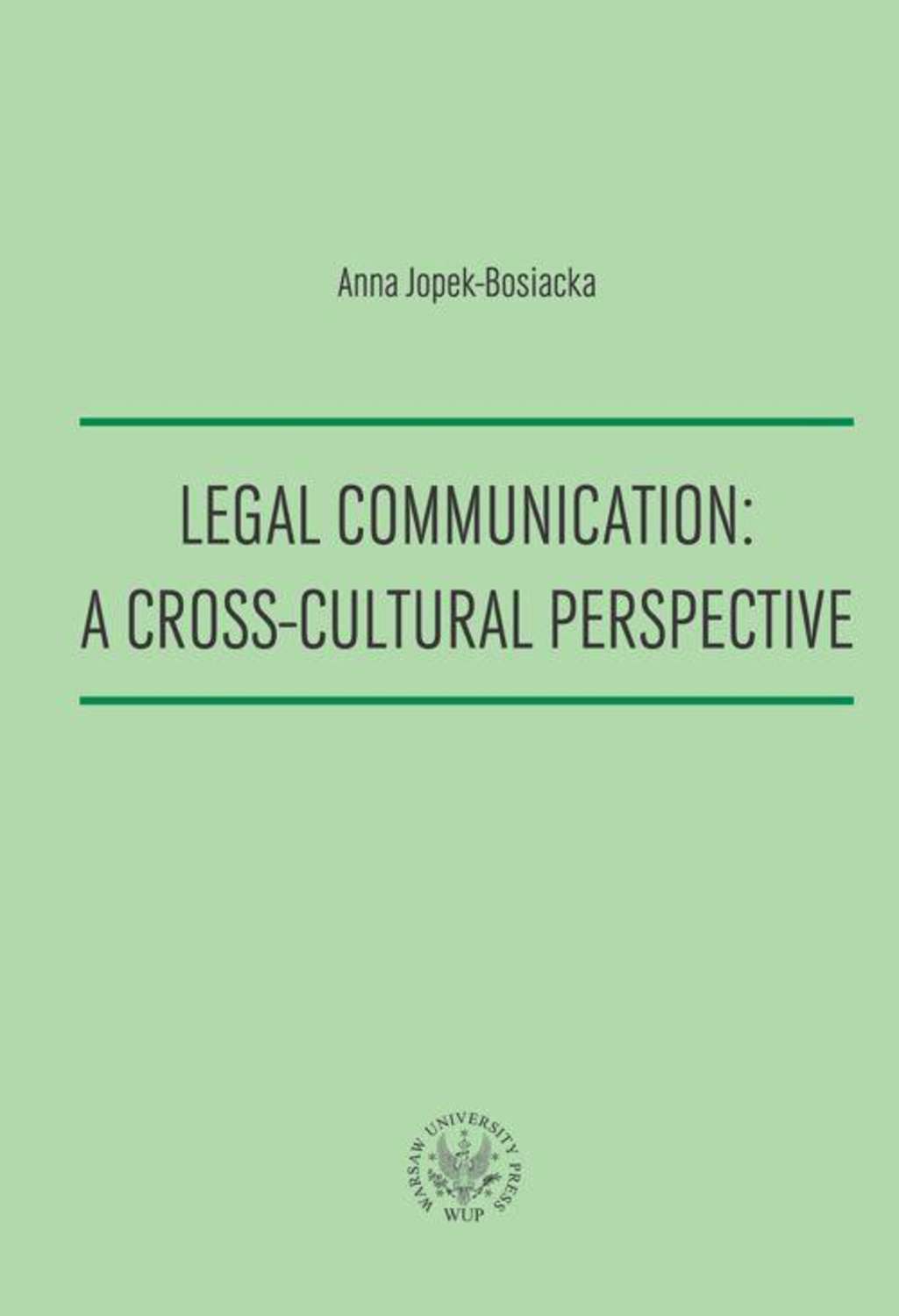 Legal Communication : A Cross-Cultural Perspective