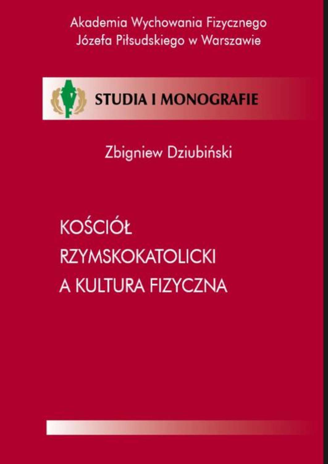 Kościół Rzymskokatolicki a kultura fizyczna