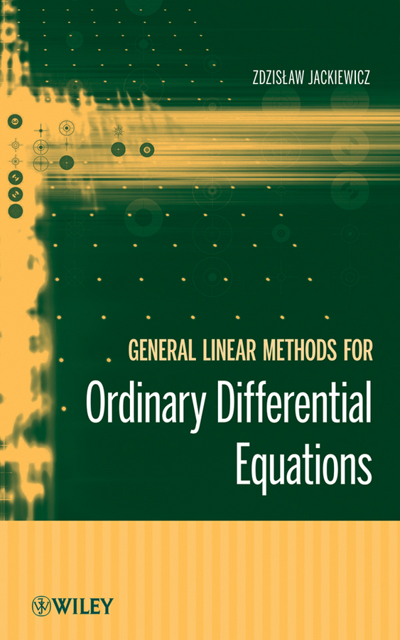General Linear Methods for Ordinary Differential Equations read