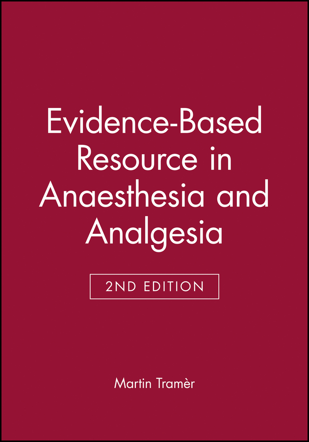 «Evidence-Based Resource In Anaesthesia And Analgesia», – скачать Pdf ...