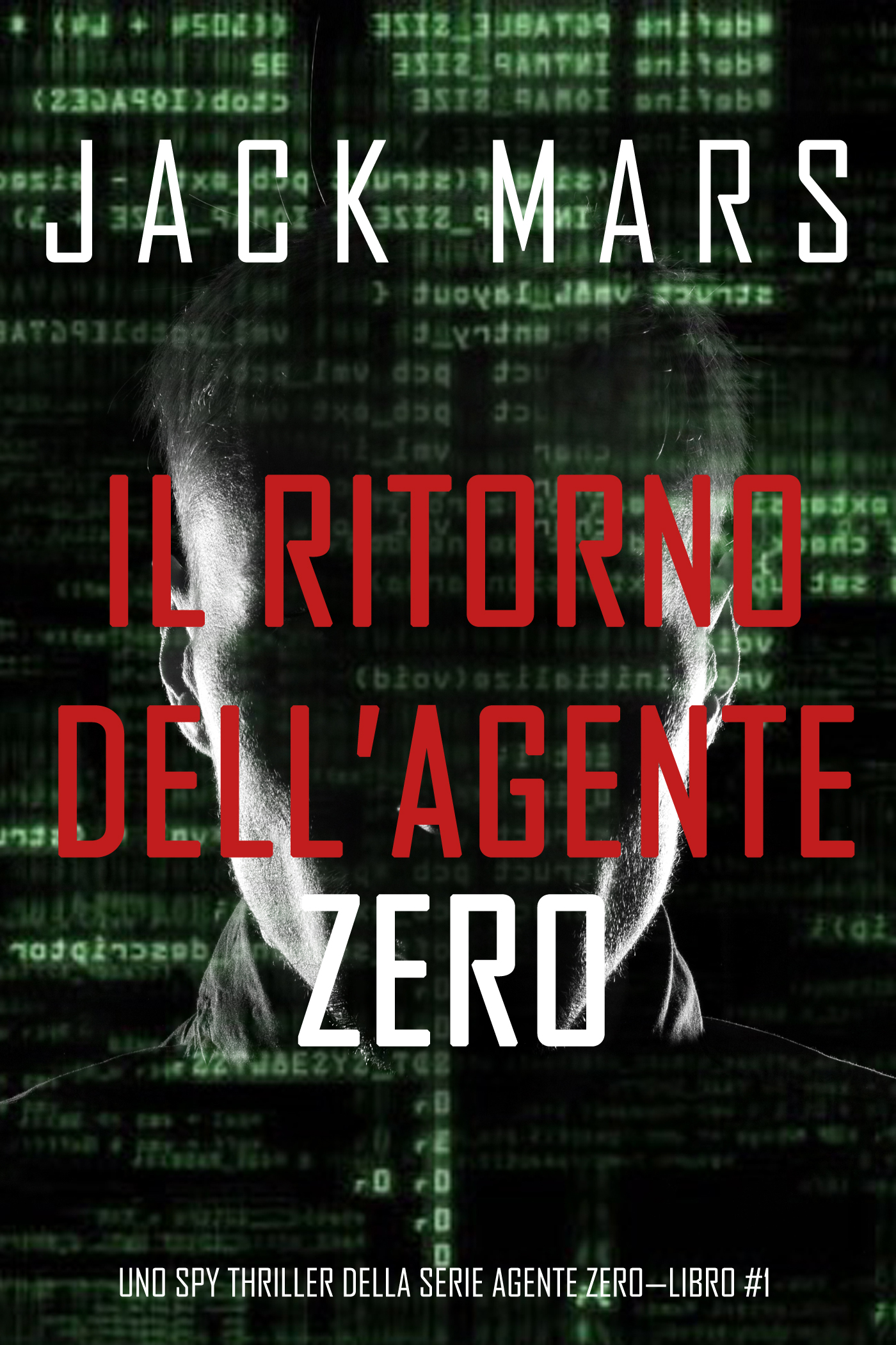Il ritorno dell’Agente Zero