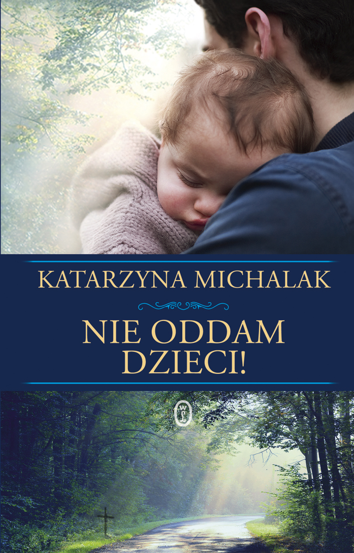 

Nie oddam dzieci!