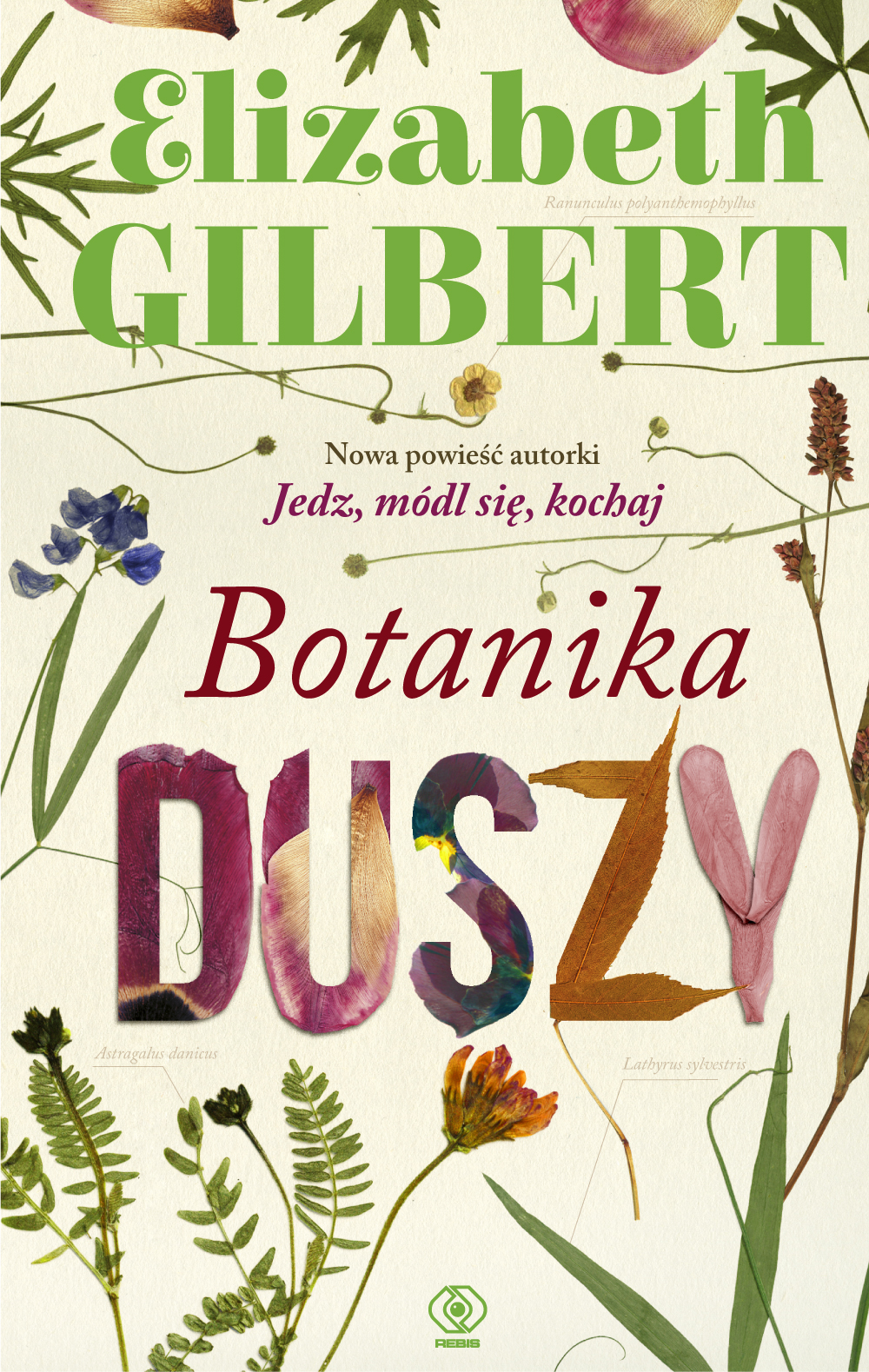 Elizabeth Gilbert Botanika duszy