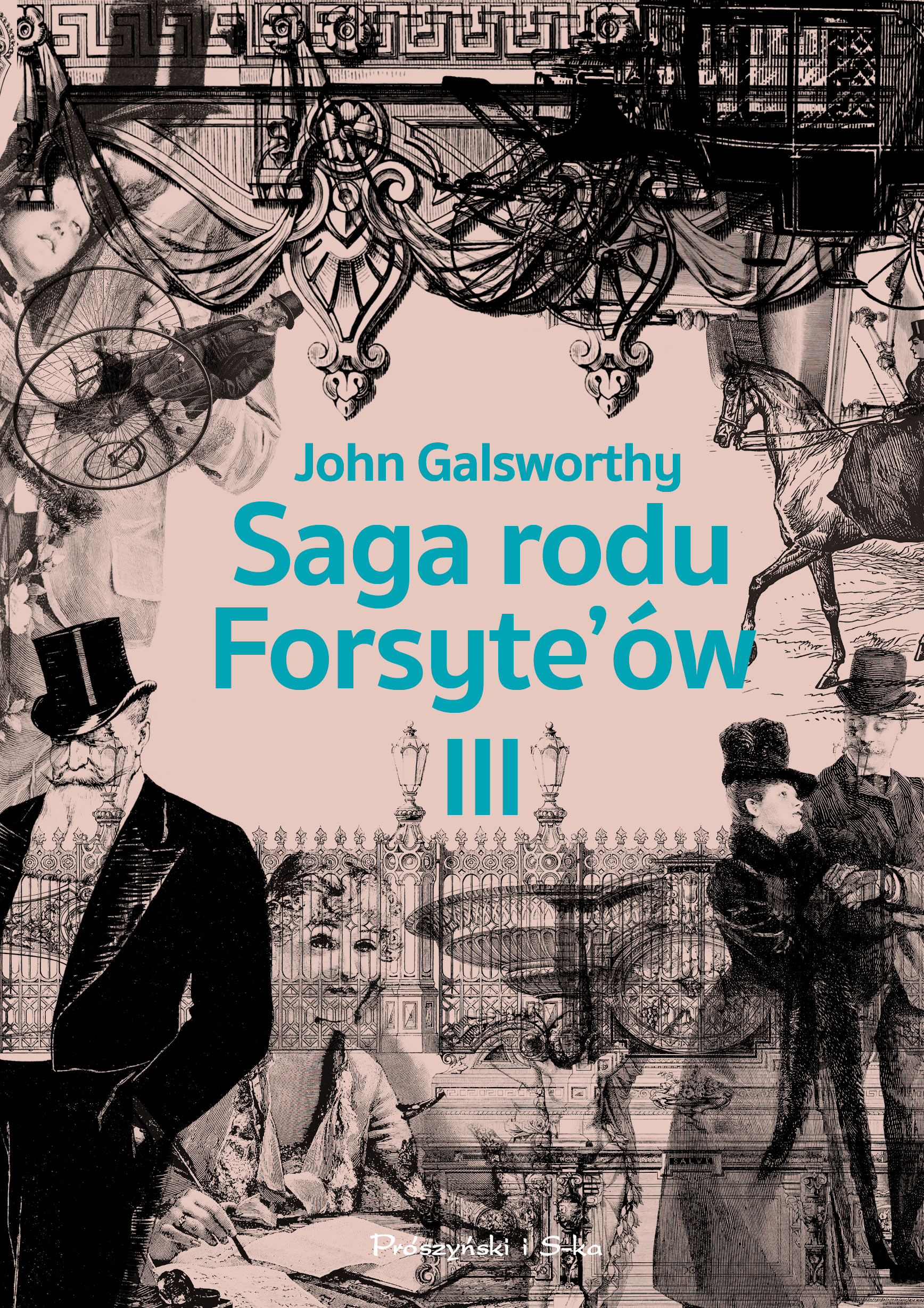 Saga rodu Forsyte`ów.Tom 3