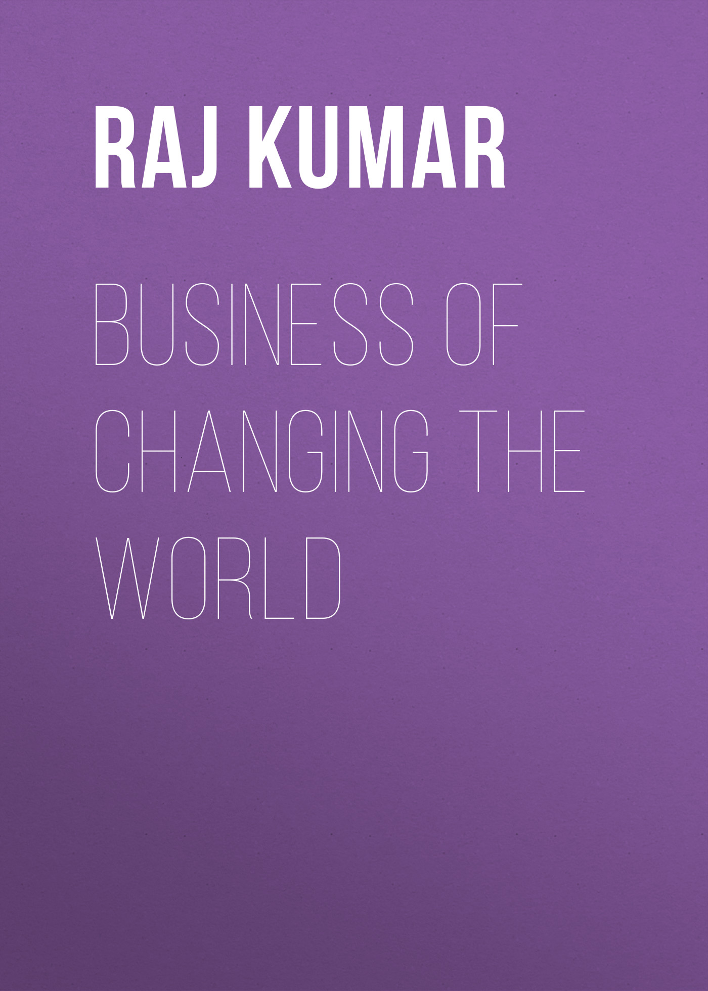 

Business of Changing the World