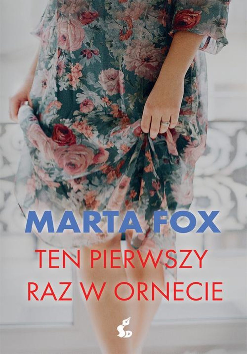 

Ten pierwszy raz w Ornecie