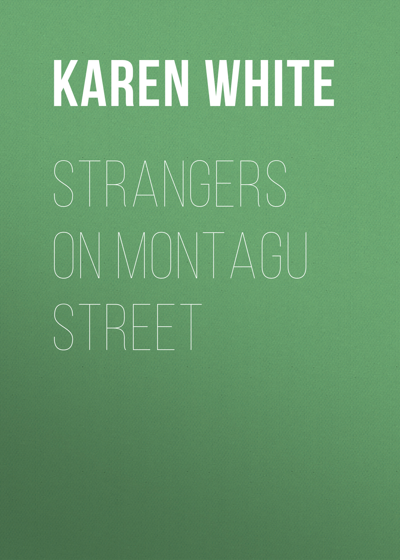 

Strangers on Montagu Street