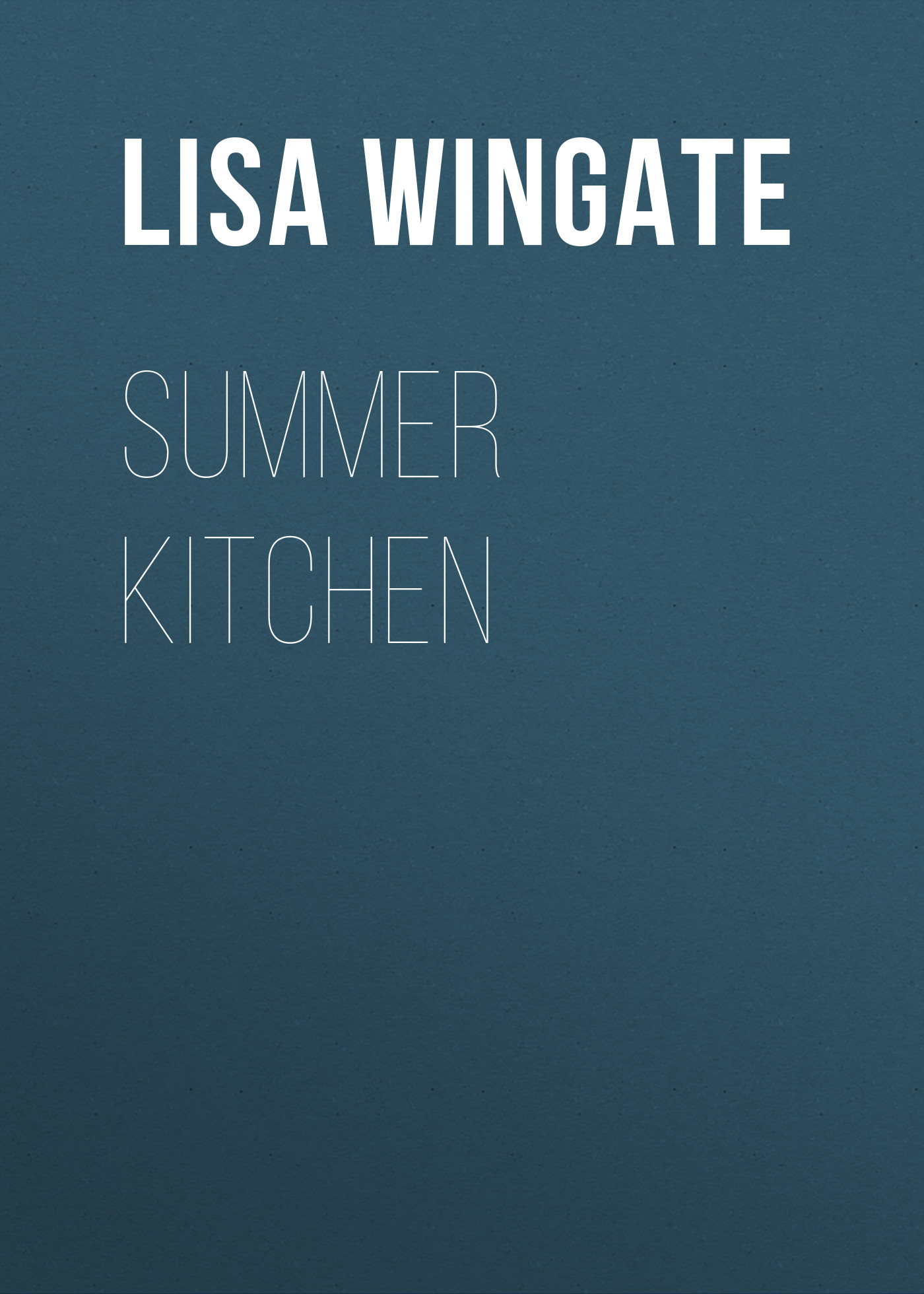 

Summer Kitchen
