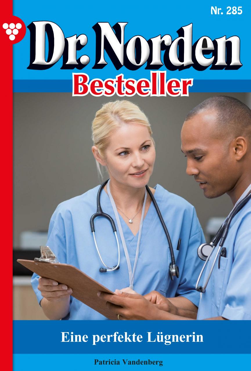 Dr. Norden Bestseller 285 – Arztroman