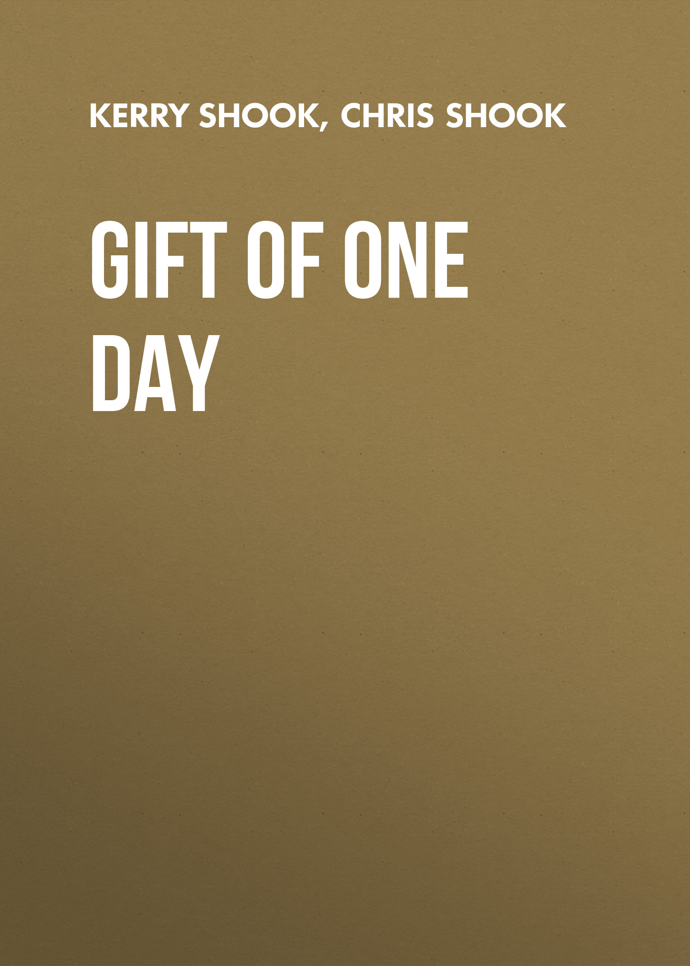 

Gift of One Day
