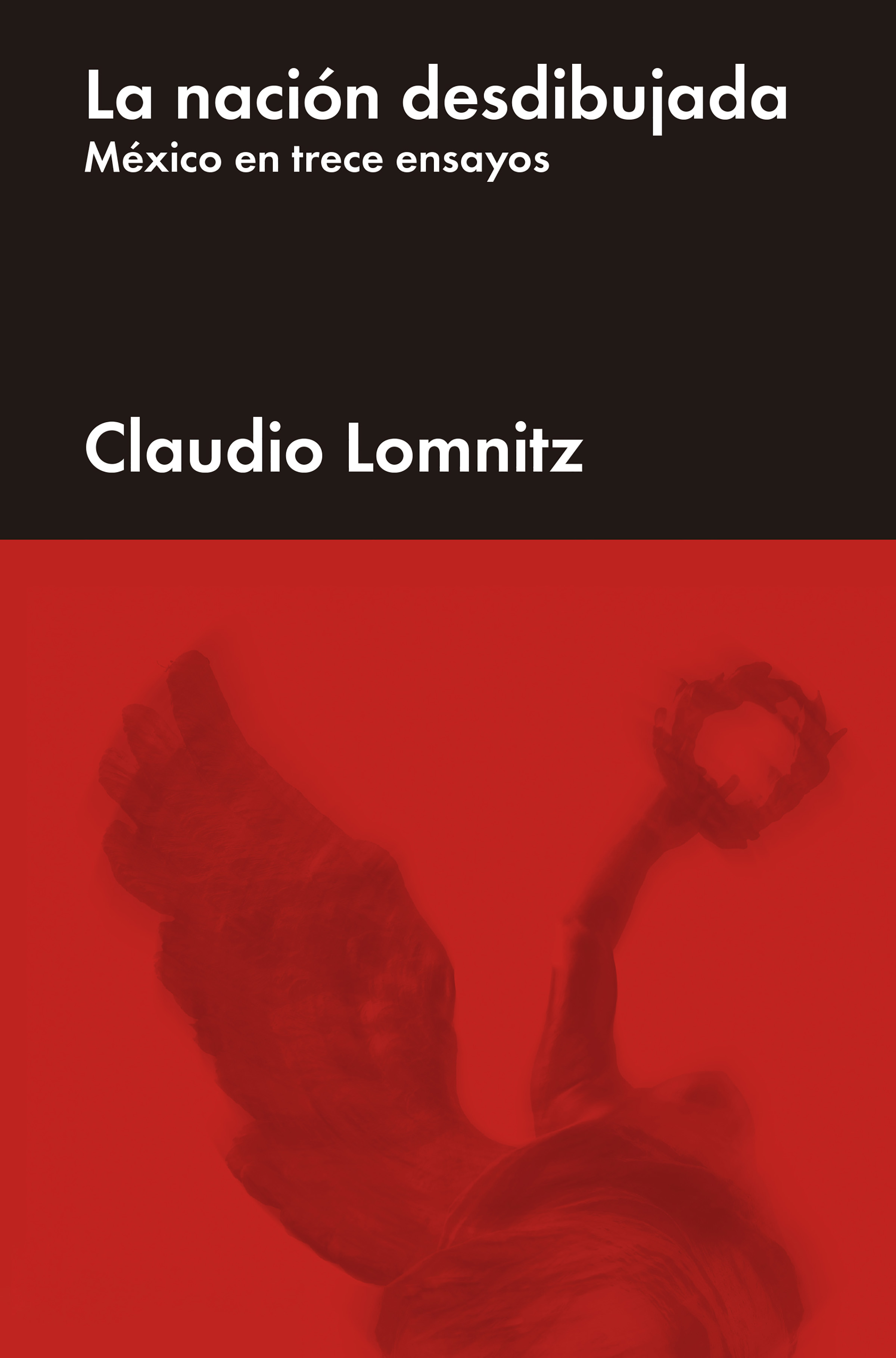Claudio Lomnitz La nación desdibujada