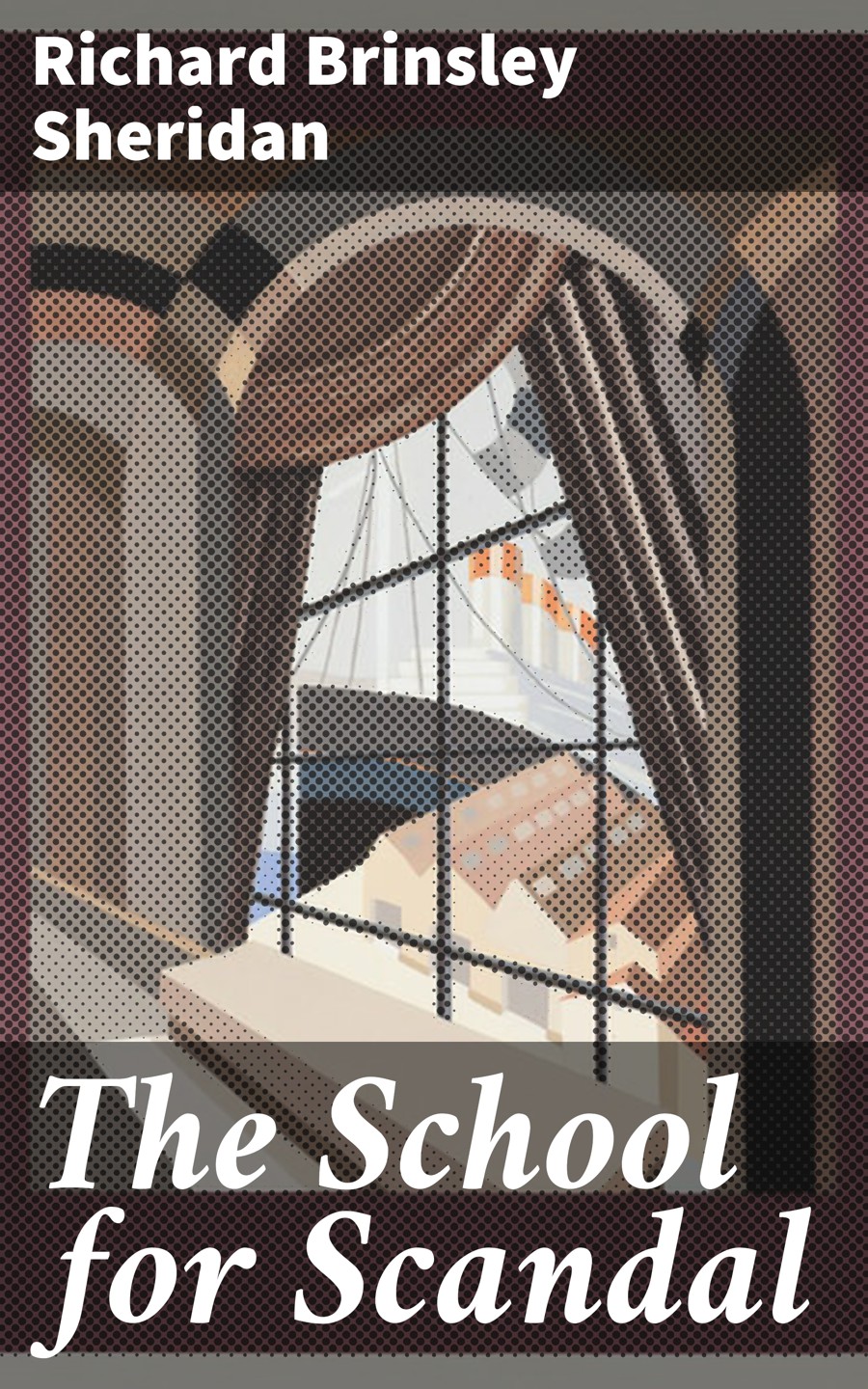 The School for Scandal