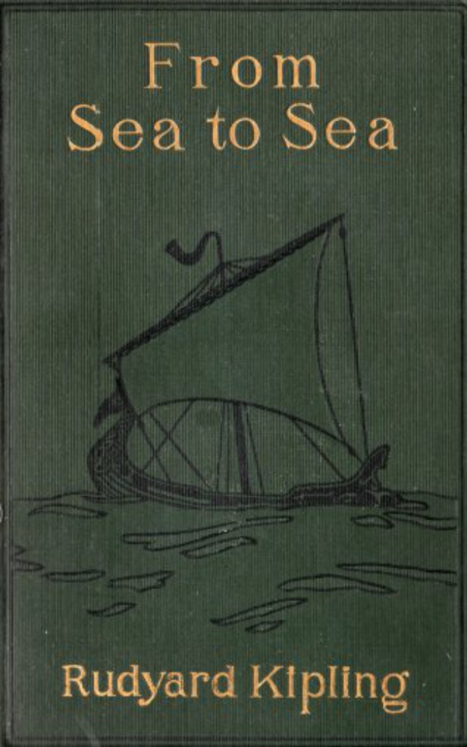 From Sea to Sea; Letters of Travel