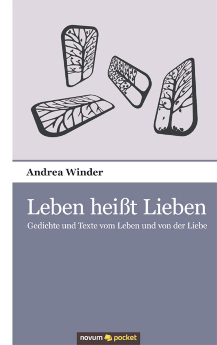 

Leben heißt Lieben