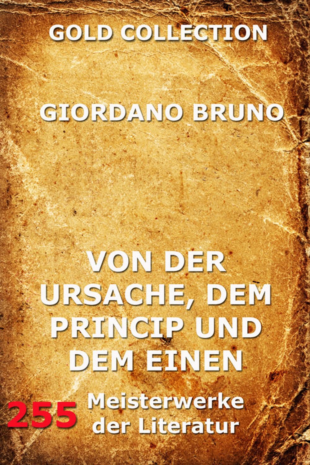 Von der Ursache, dem Princip und dem Einen