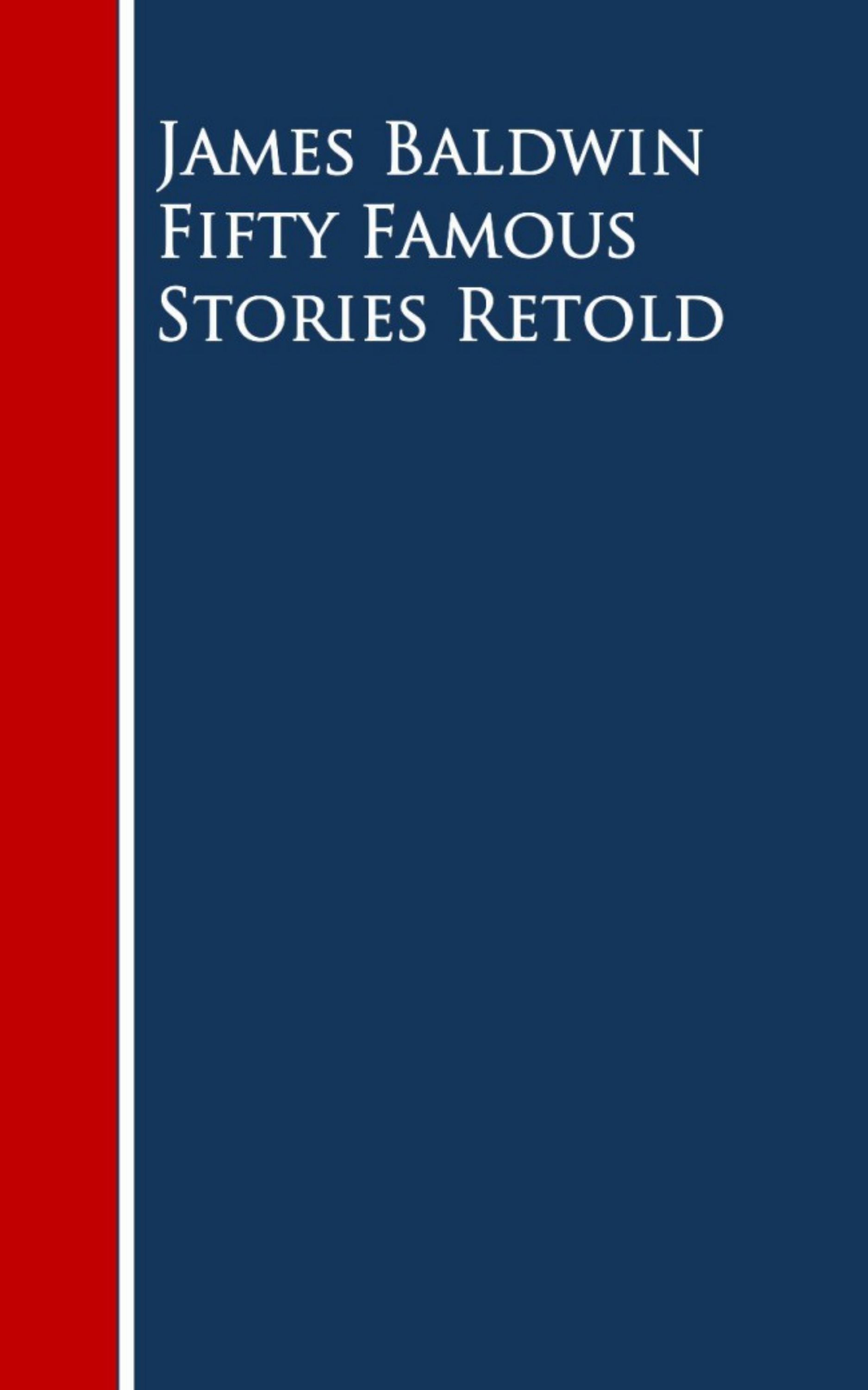 Fifty Famous Stories Retold