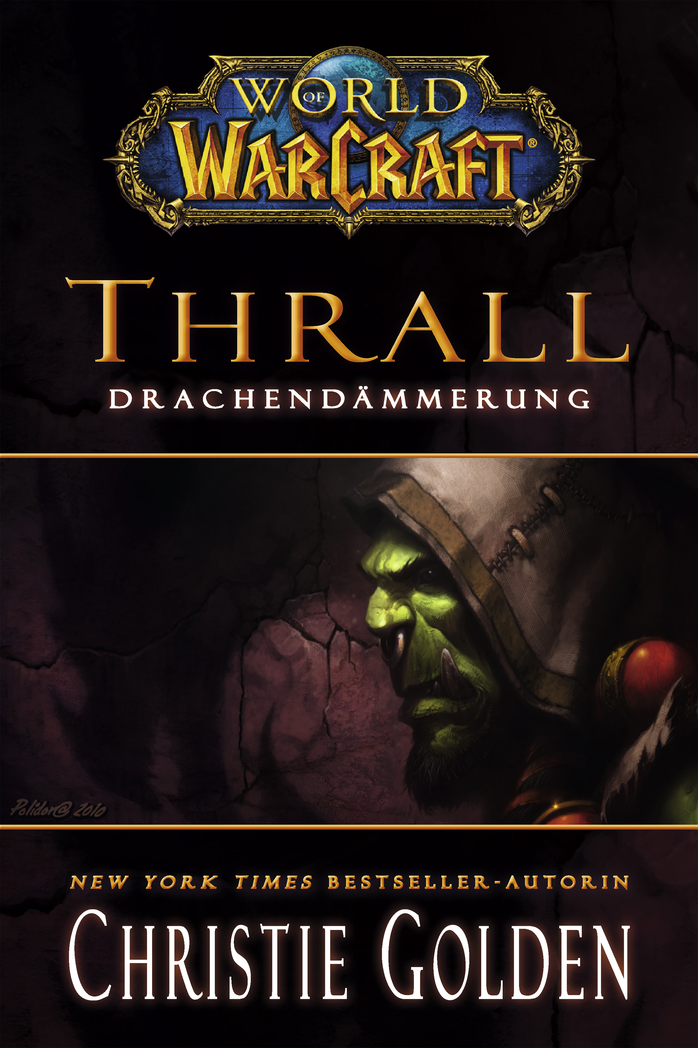 World of Warcraft: Thrall – Drachendämmerung