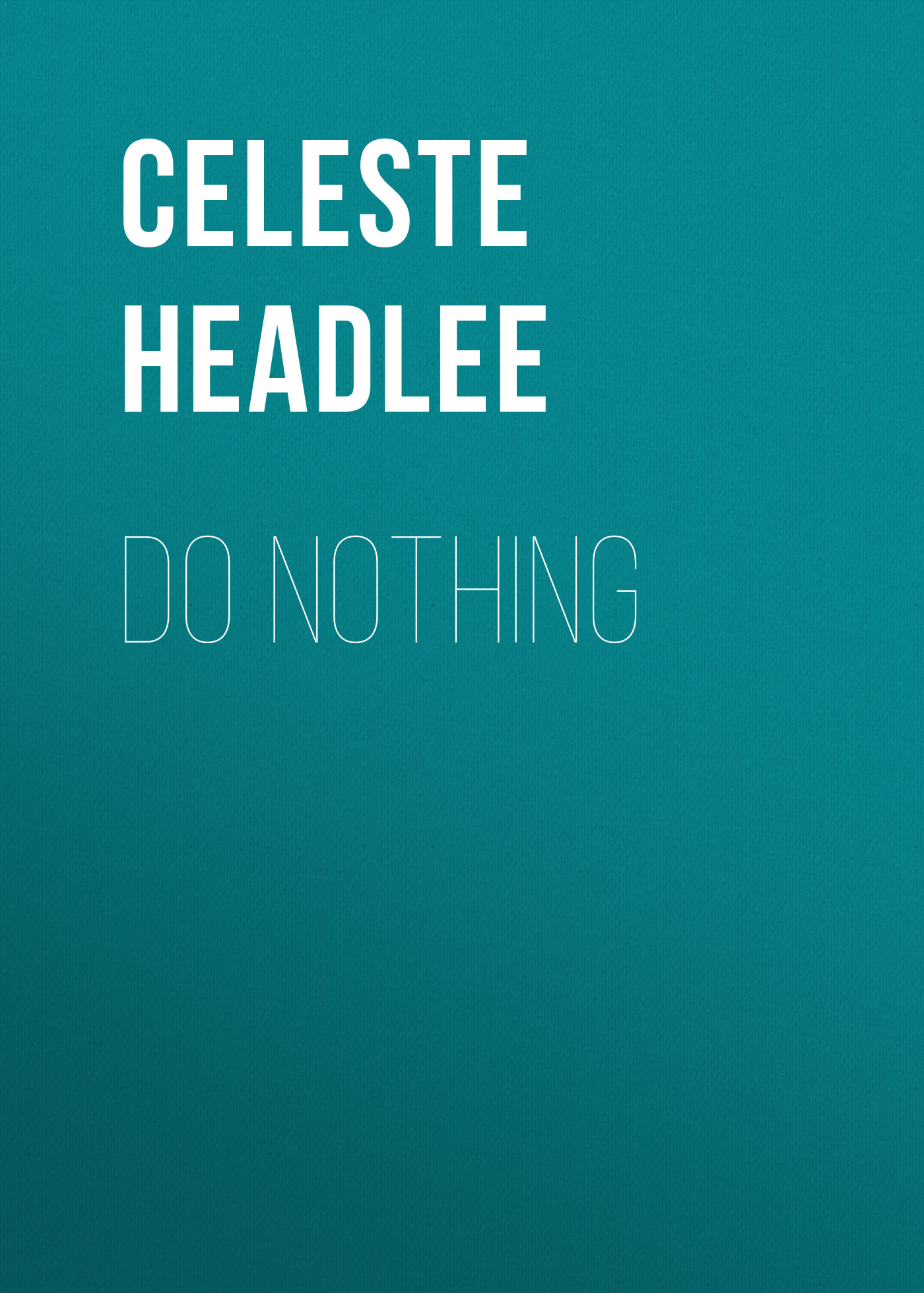 

Do Nothing