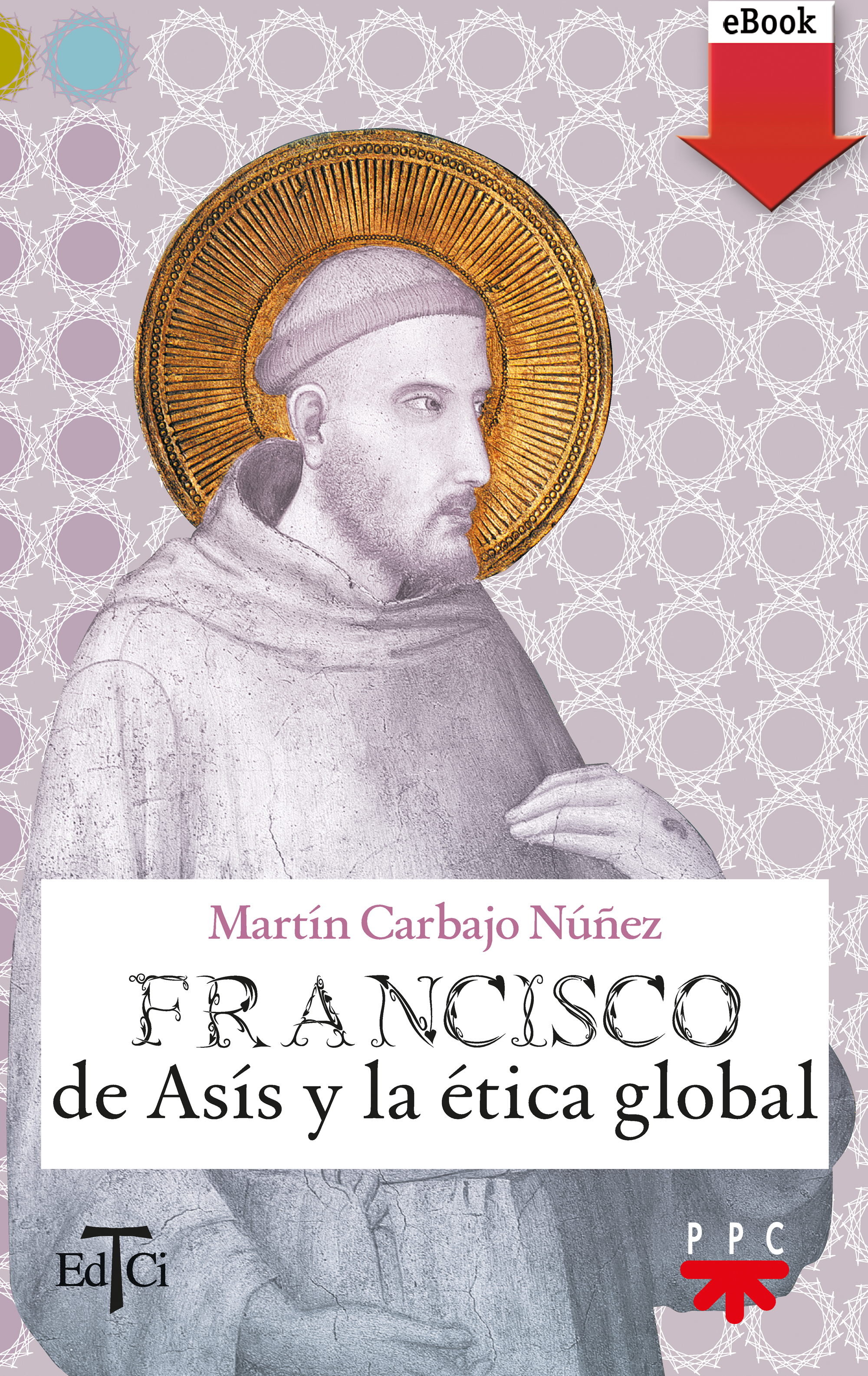 Francisco de Asís y la ética global