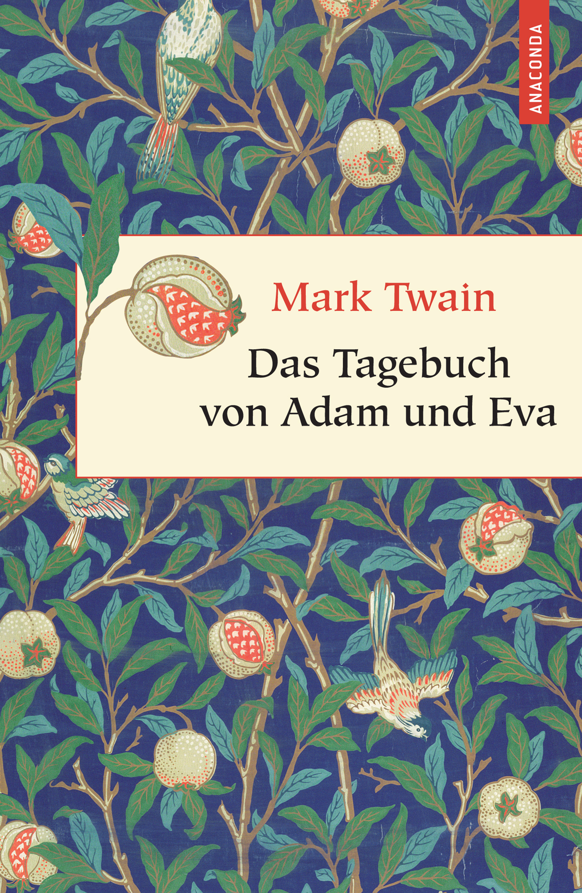 

Das Tagebuch von Adam und Eva (Neuübersetzung)