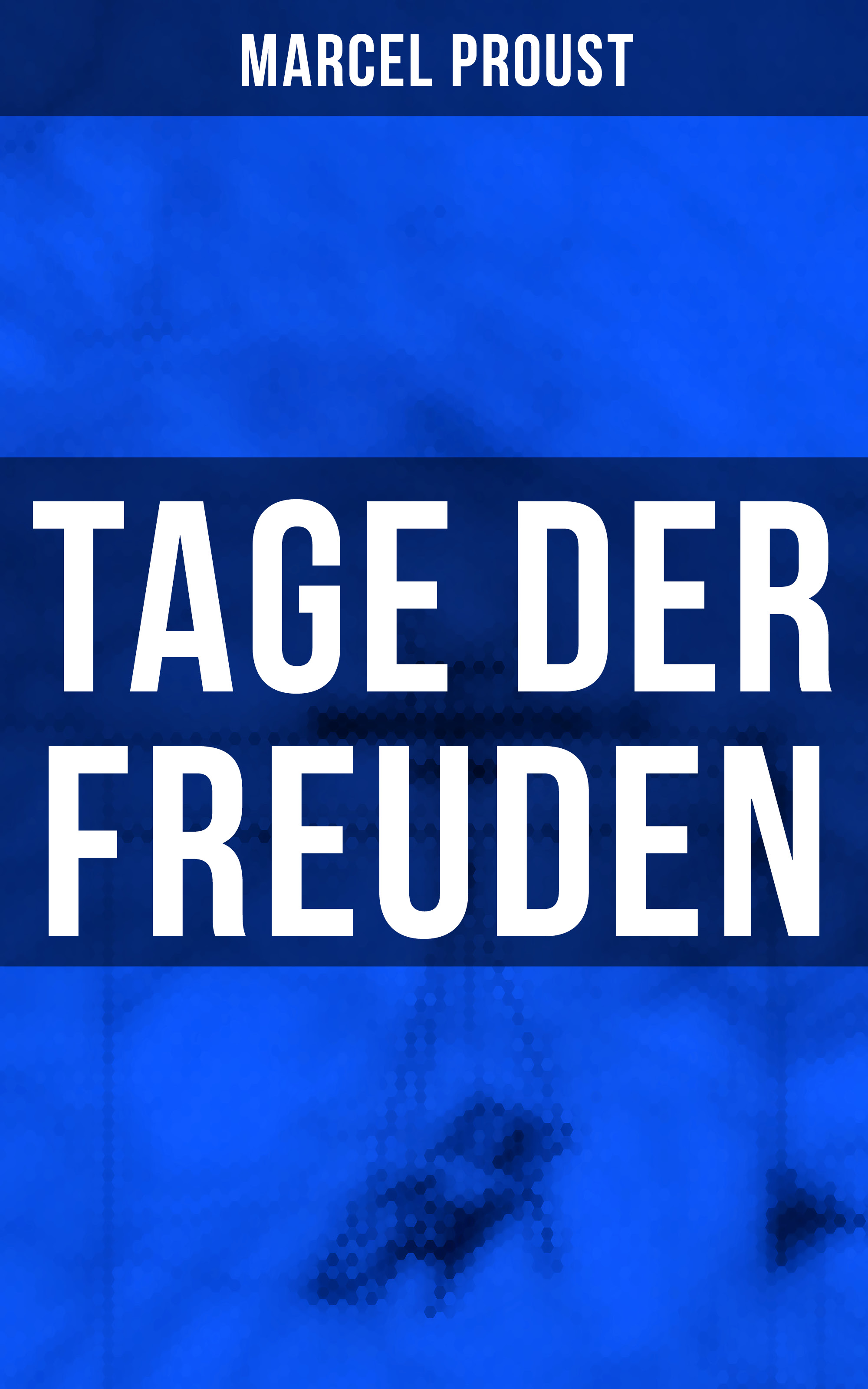 Tage der Freuden