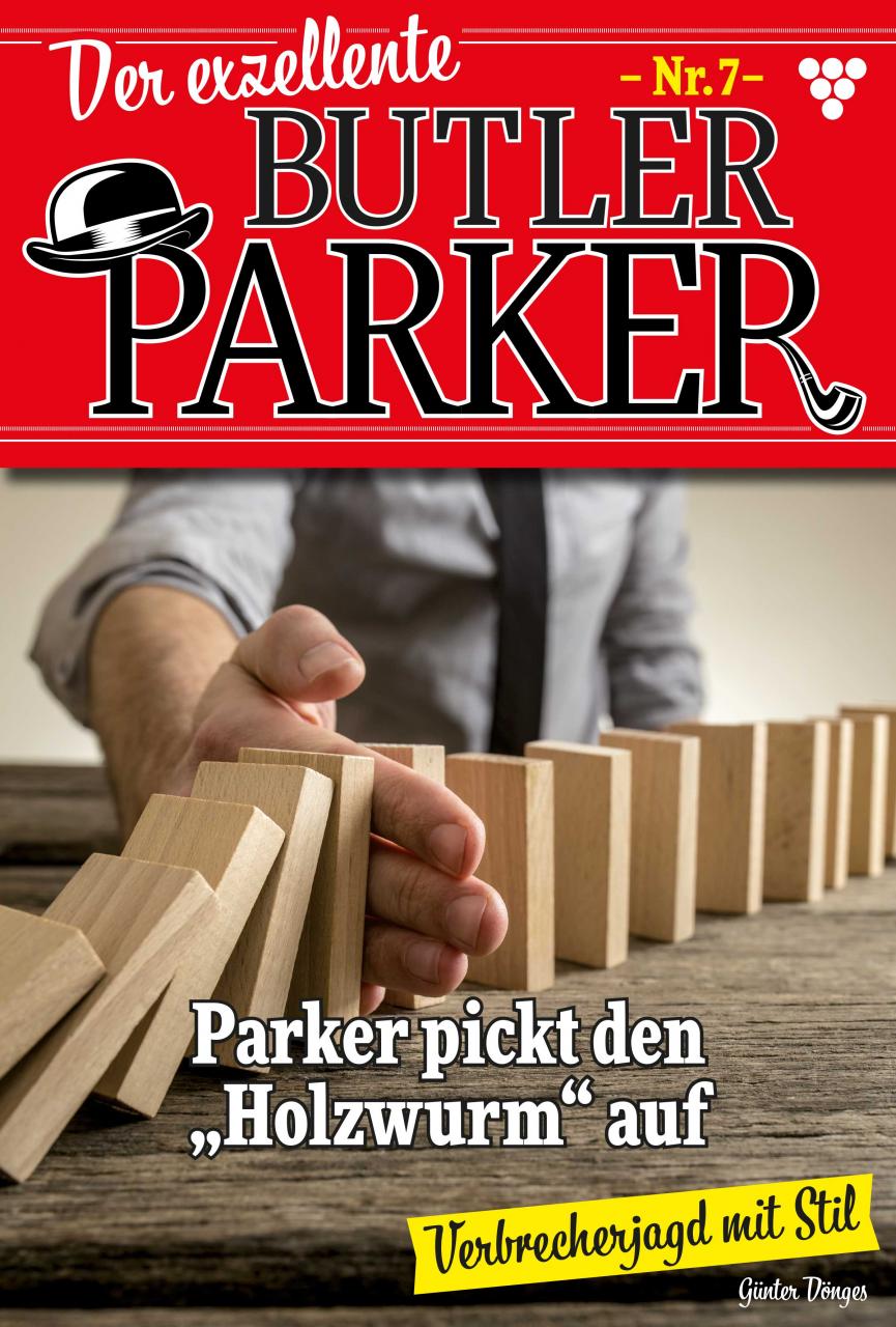 Der exzellente Butler Parker 7 – Kriminalroman