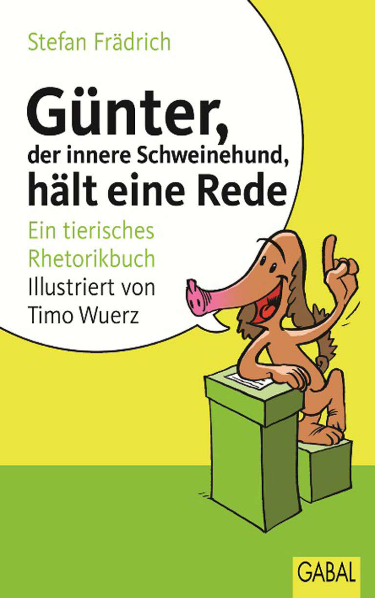 Günter, der innere Schweinehund, hält eine Rede