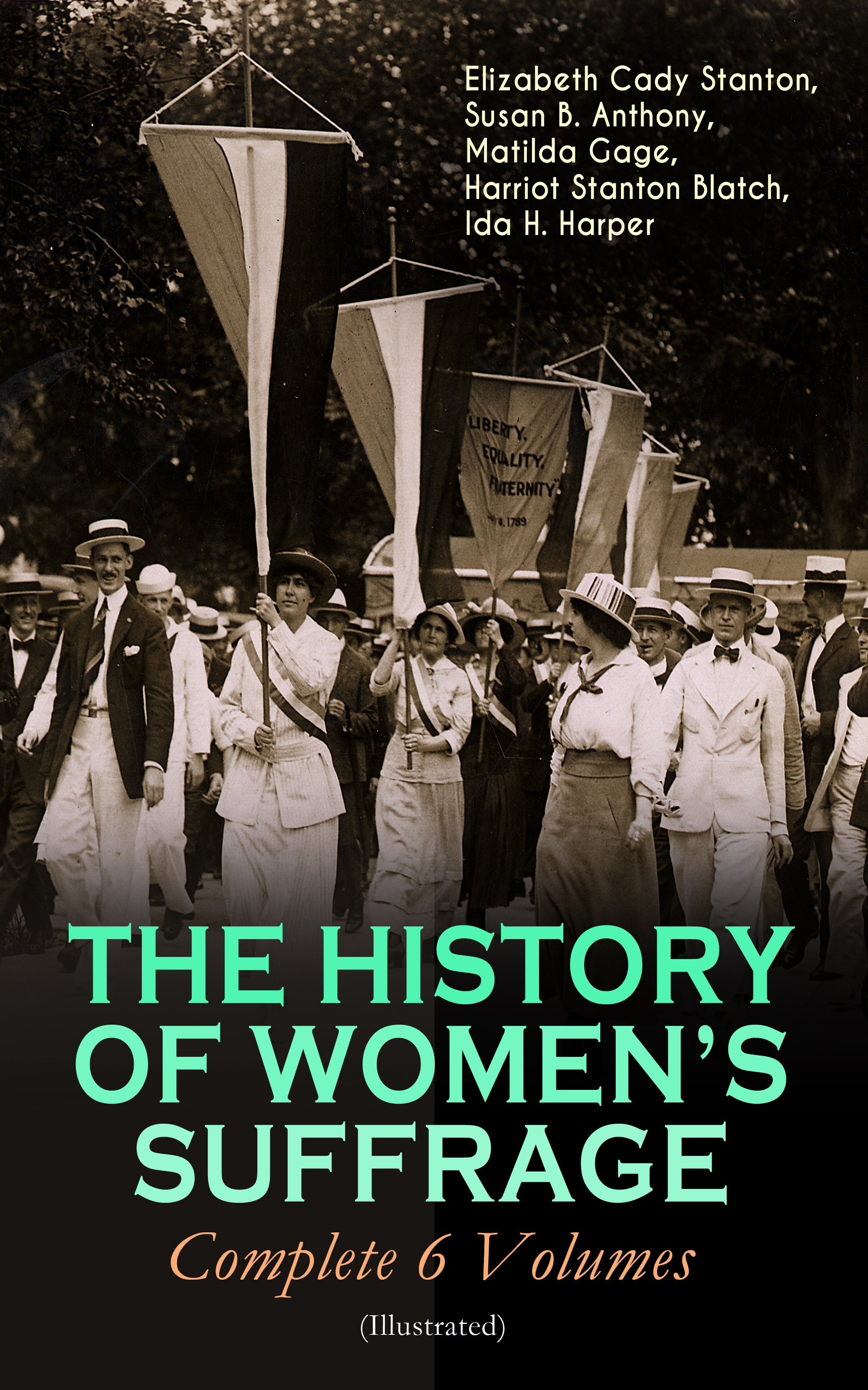 Gage Matilda Joslyn THE HISTORY OF WOMEN'S SUFFRAGE - Complete 6 Volumes (Illustrated) evgeny russ fall of matilda