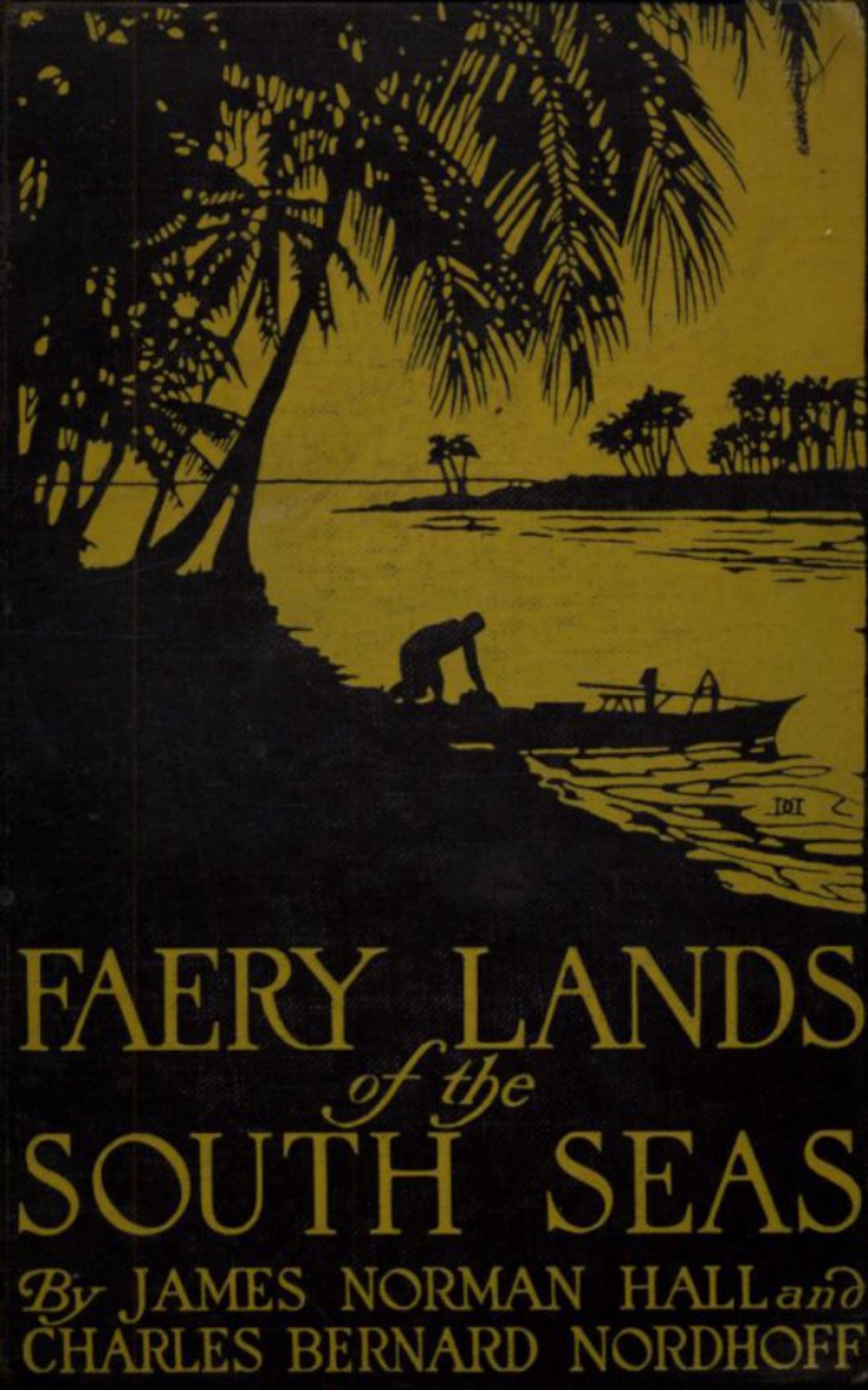 James Norman Hall Faery Lands of the South Seas - James Norman Hall, Charles Bernard Nordhoff