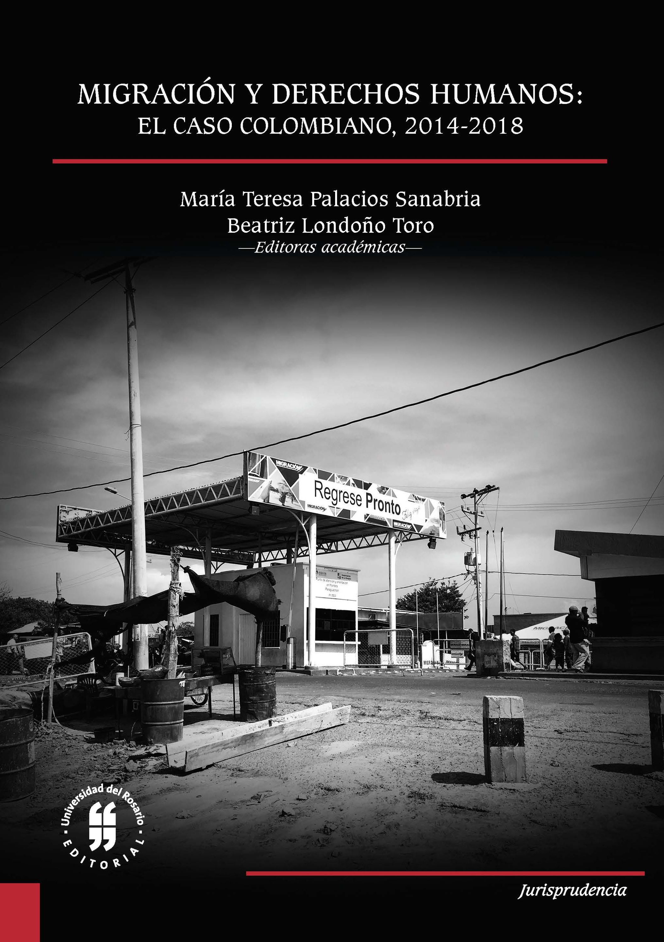 Migración y Derechos Humanos: el caso colombiano, 2014-2018