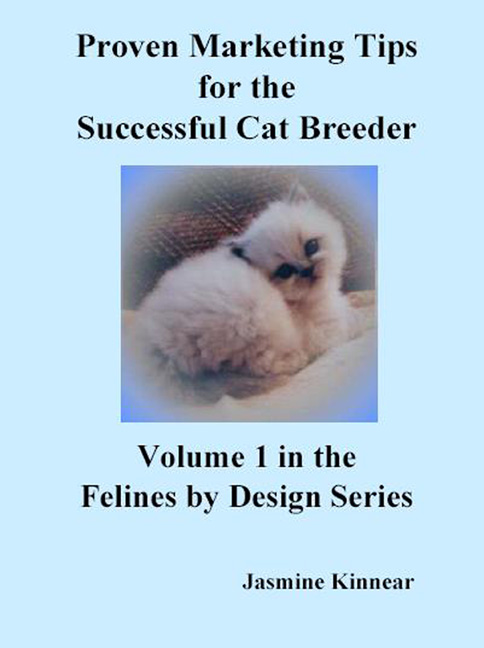 

Proven Marketing Tips for the Successful Cat Breeder