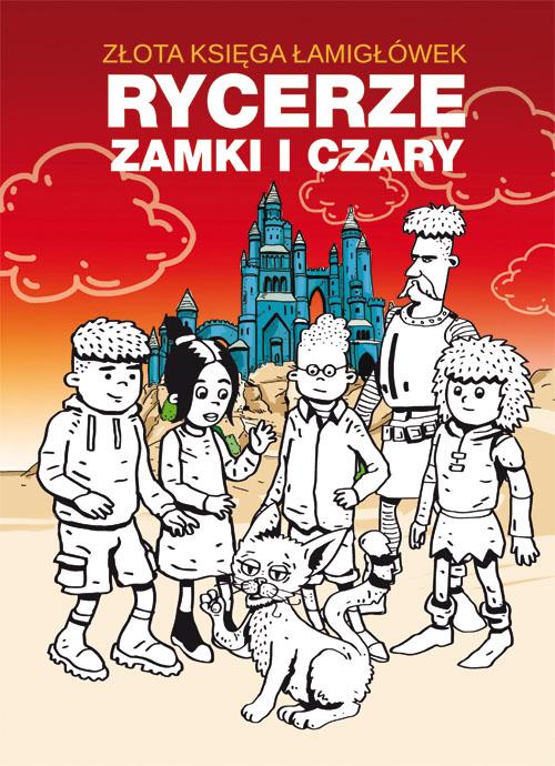 Złota księga łamigłówek. Rycerze zamki i czary