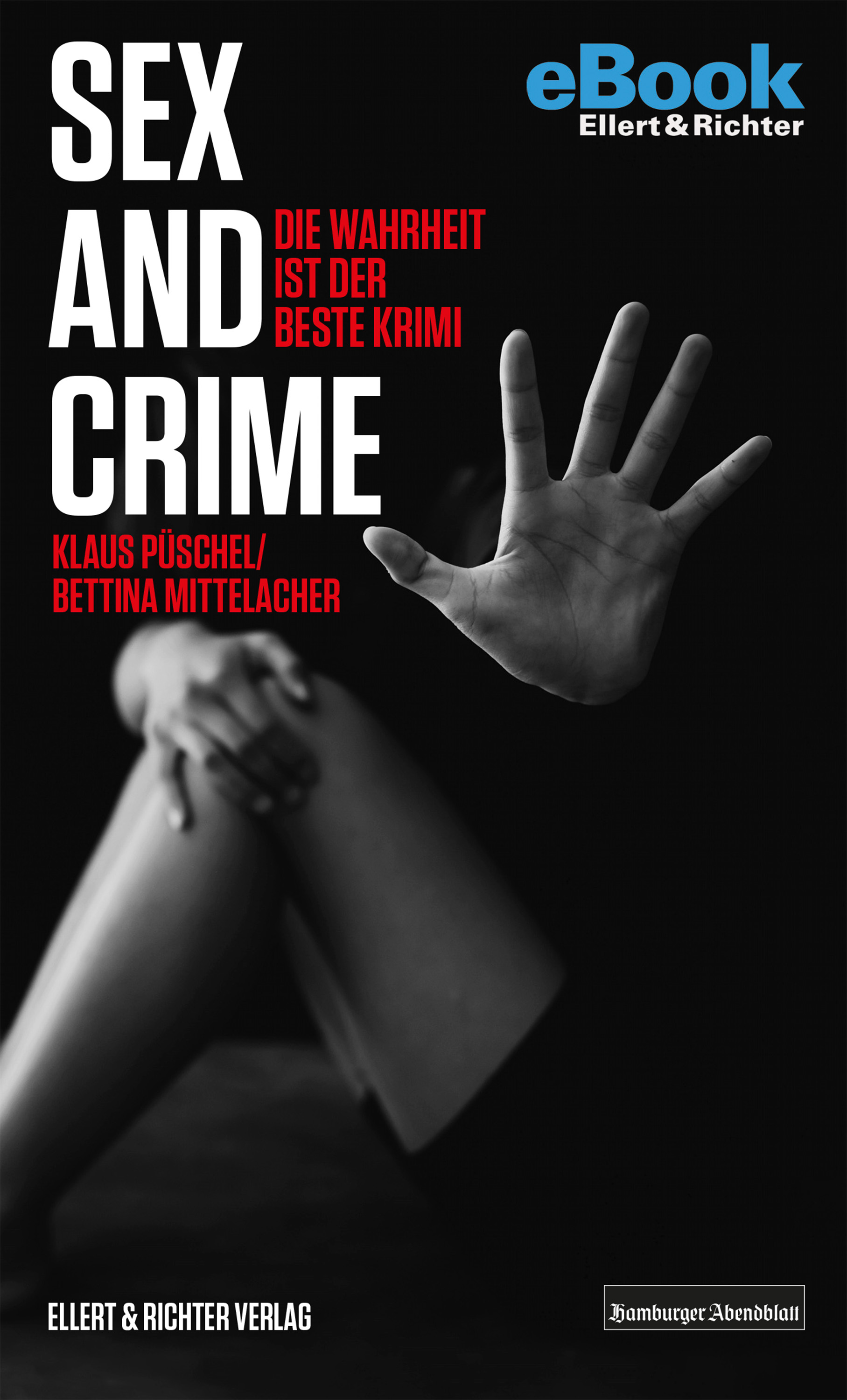 Sex and Crime, Klaus Püschel – читать онлайн на ЛитРес