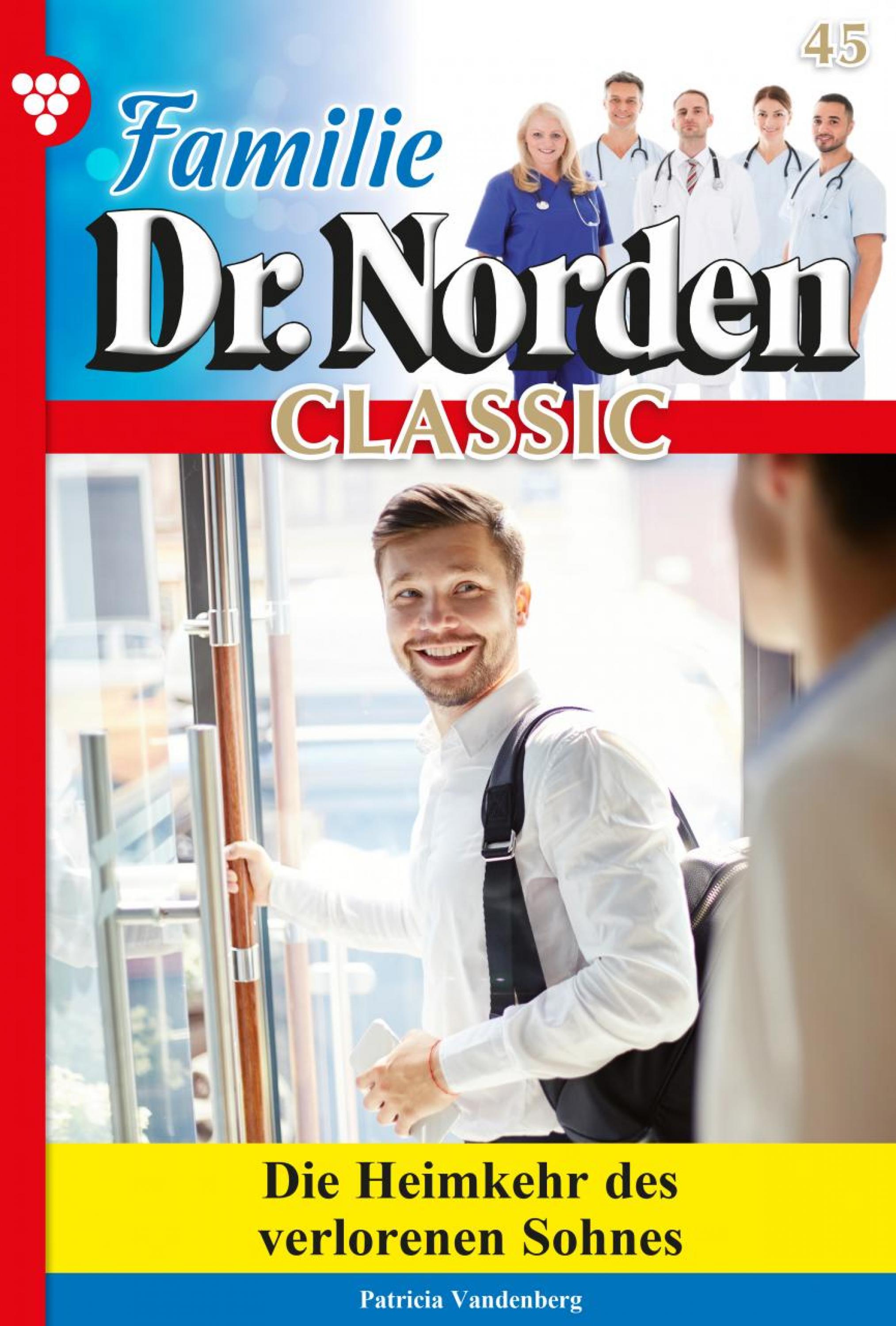 Familie Dr. Norden Classic 45 – Arztroman