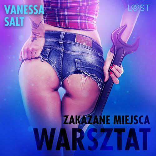 Zakazane miejsca: Warsztat