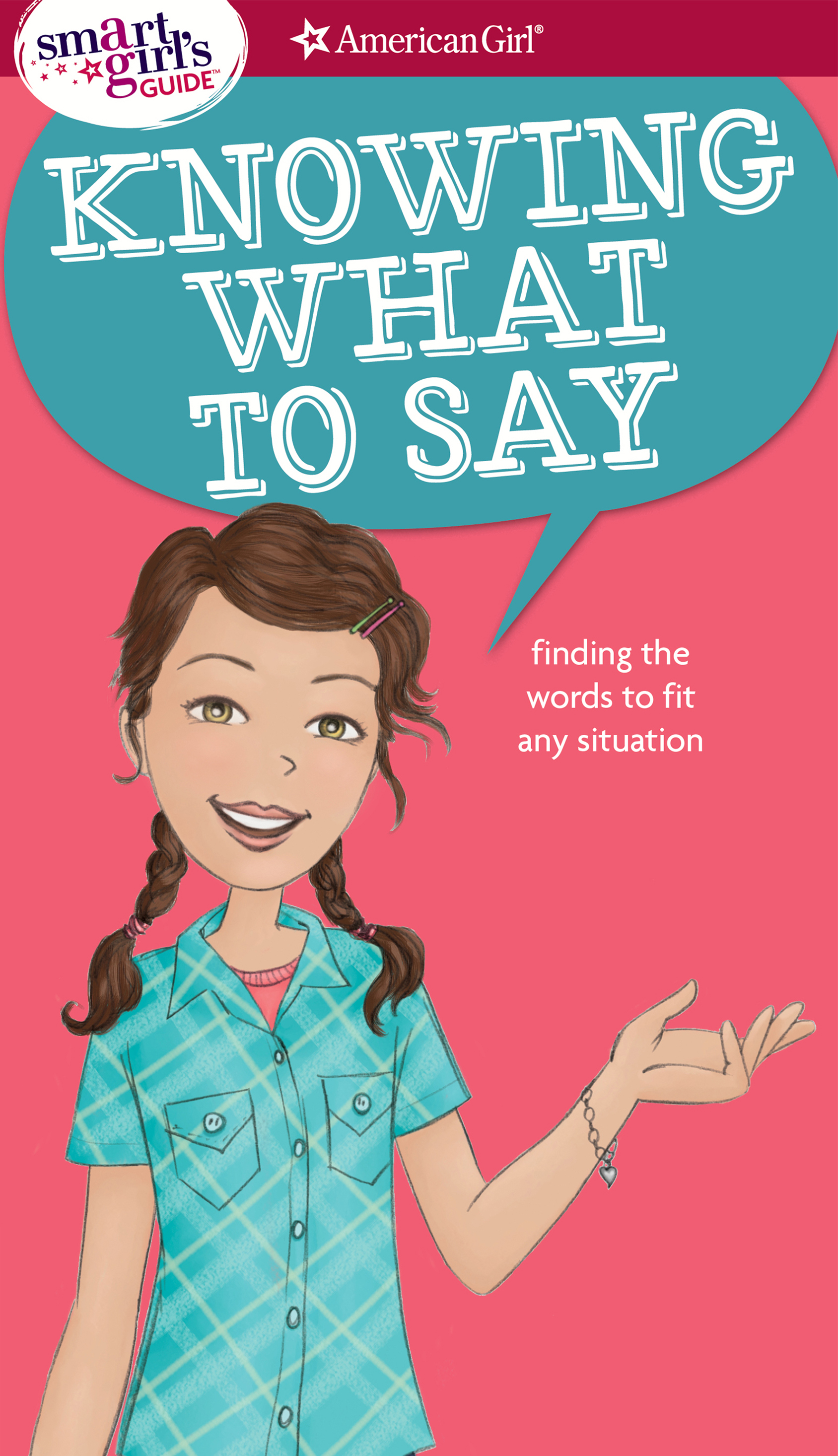 A Smart Girl's Guide: Knowing What to Say