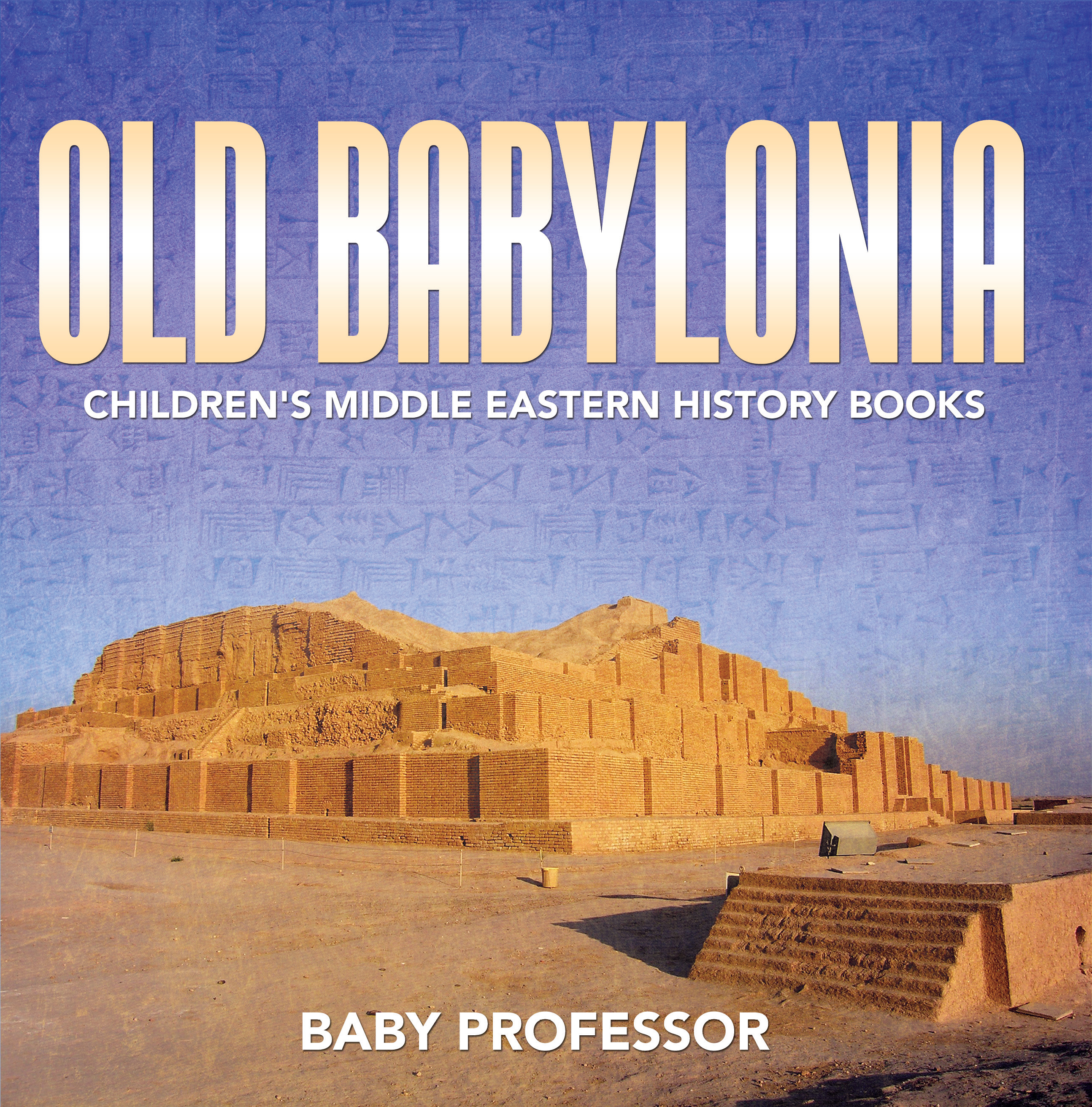 Baby Professor Old Babylonia | Children's Middle Eastern History Books