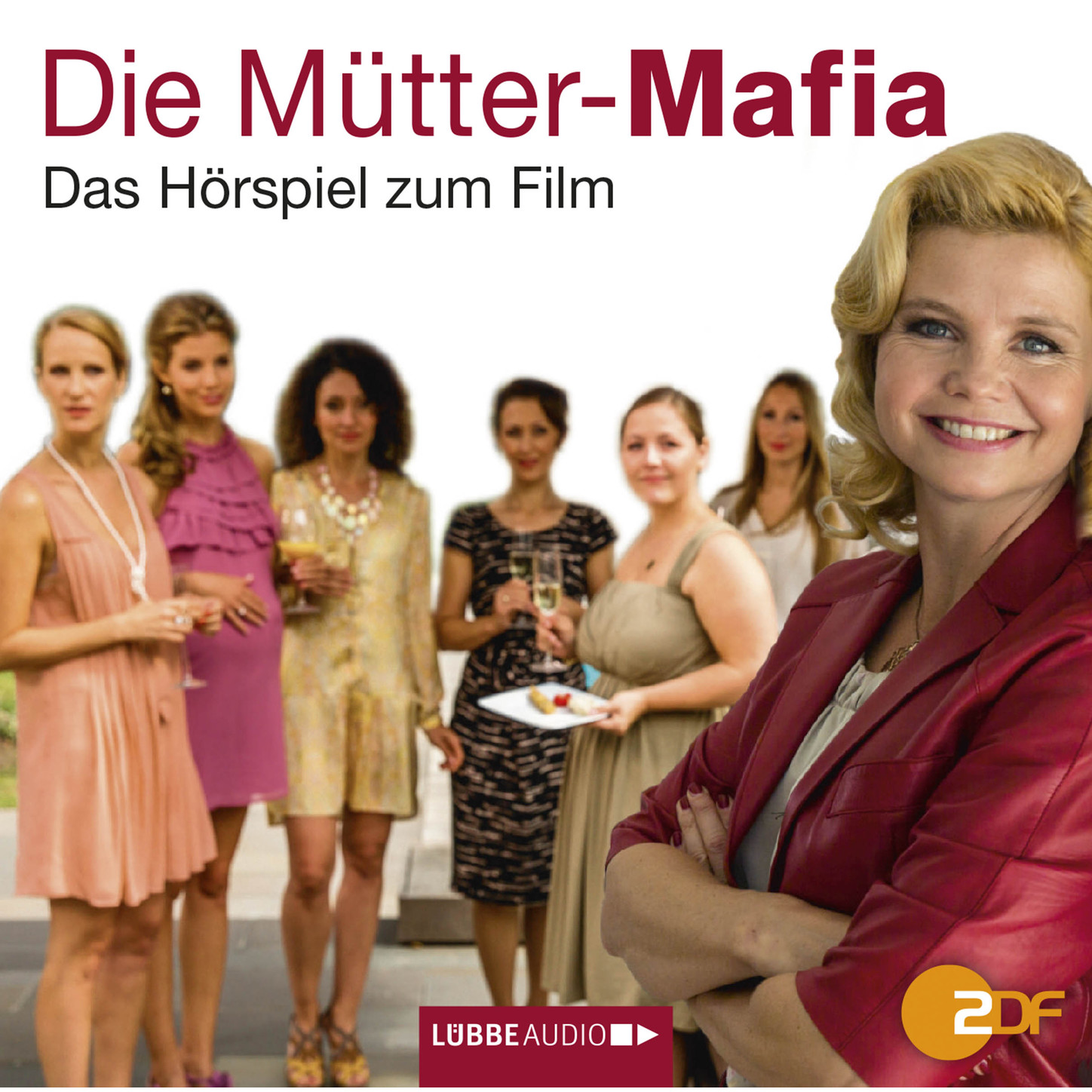 Die Mütter-Mafia - Hörspiel zum ZDF-Fernsehfilm