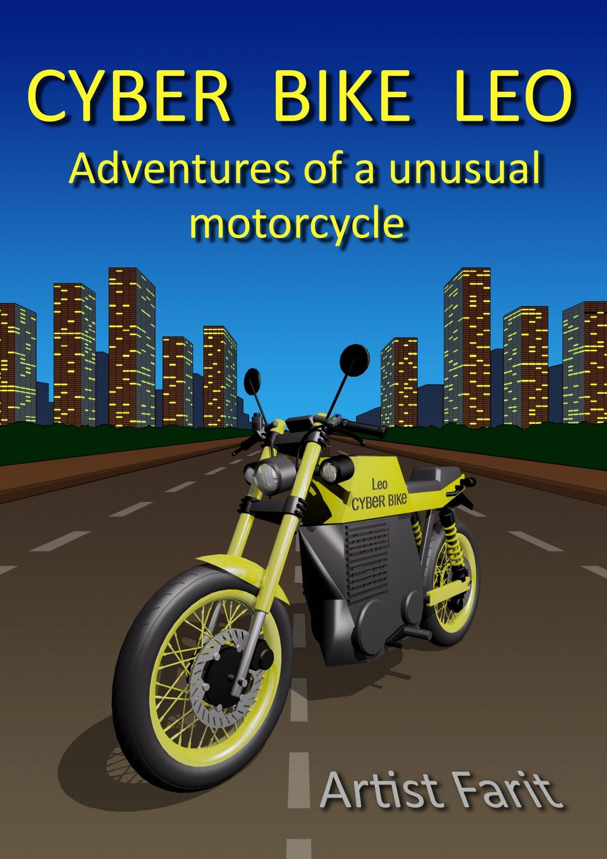 Cyber Bike Leo. Adventures of an unusual motorcycle – Farit Artist