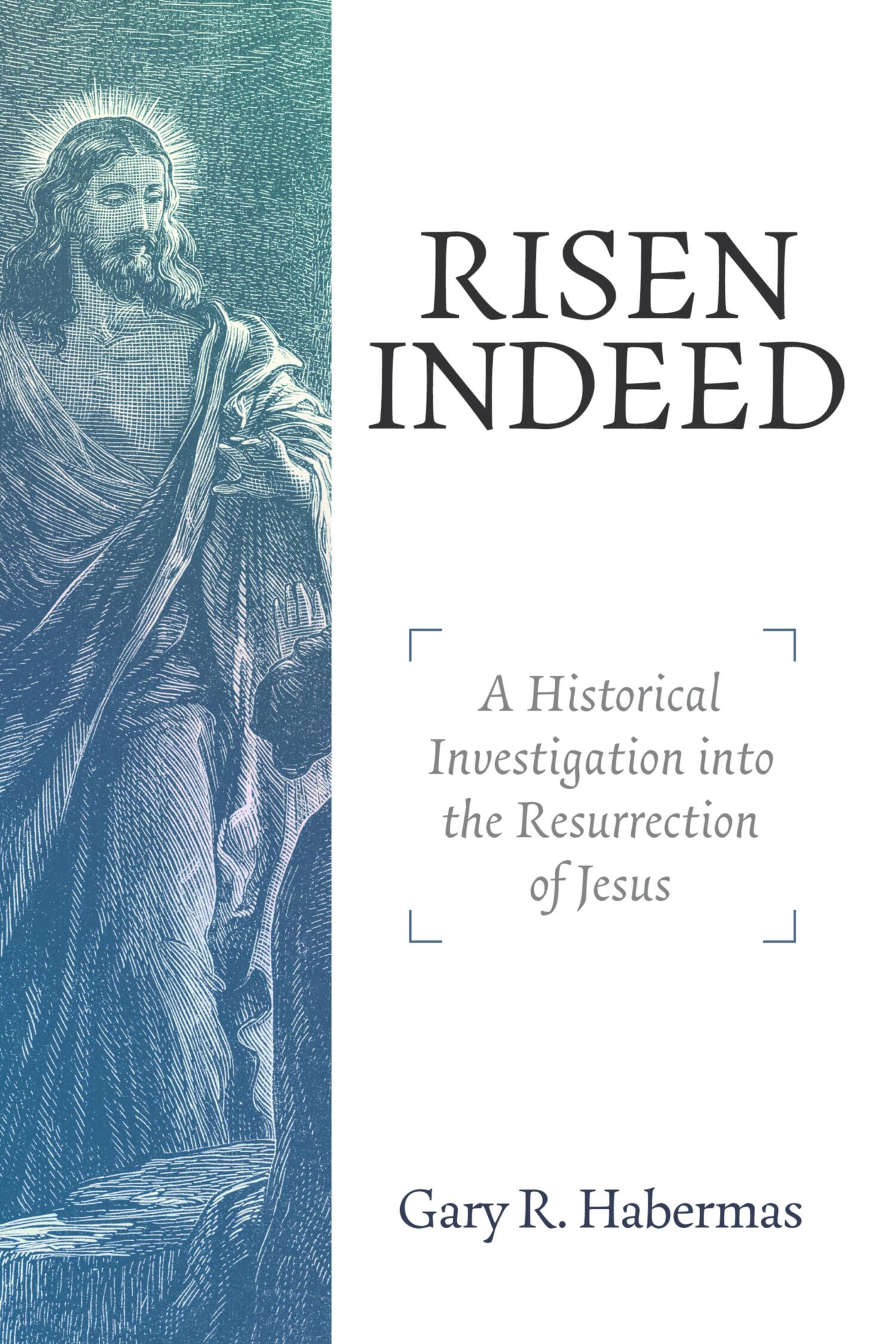 Risen Indeed, Gary R. Habermas – читать онлайн на ЛитРес