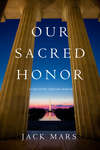 Our Sacred Honor