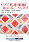 Contemporary Islamic Finance. Innovations, Applications and Best Practices