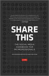 Share This. The Social Media Handbook for PR Professionals