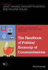The Handbook of Political Economy of Communications