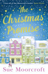 The Christmas Promise: The cosy Christmas book you won’t be able to put down!