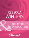 The Tycoon's Proposition